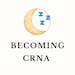 Becoming CRNA