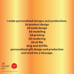 May include: A digital illustration of a red cube with the text "3B model im" and the words "3D &ccedil;izim 3D render 3D baskı" below. The text "I make personalized designs and productions. 3d product design 3d mold design 3d modeling 3d printing 3d rendering 3d stl file dwg and dxf file personalized gift design and production Just send me a message." is displayed on a gradient orange background.