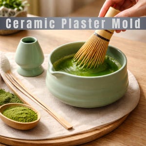 May include: A light green ceramic matcha bowl with a bamboo whisk stirring bright green matcha tea. A small green ceramic matcha tea holder and a wooden spoon with matcha powder are also present. The text "Ceramic Plaster Mold" is at the top.