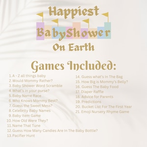 May include: A baby shower game list with the text "Happiest BabyShower On Earth." The games include "A - Z all things baby," "Would Mommy Rather?" and "Guess what's In The Bag." The design features a castle illustration.