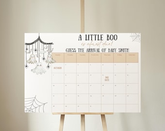 May include: A Halloween-themed baby shower game with a calendar for guests to guess the baby's arrival date. The calendar is decorated with ghosts and spiders. The text reads "A Little Boo is almost due! Guess the arrival of Baby Smith."