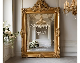 May include: A large, ornate gold mirror with a decorative frame. The mirror is reflecting a room with a chandelier and the text "Mr. & Mrs. Hodge" is written on the mirror.