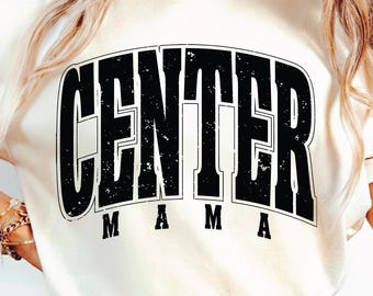 Center Mama Football Mom SVG PNG, High School Game Day Design