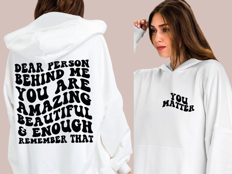 Dear Person Behind Me PNG SVG Cut File Cricut You Matter Svg Png, You Are Enough Svg, Be Kind Message Svg, Positive Quote, Mental Health Svg, Sublimation, Silouhette, clipart, Wavy Stacked design, Groovy Font Text, Trendy, trending popular Quotes.