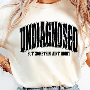 Niet gediagnosticeerd is niet goed, SVG, grappig T-shirtontwerp (digitale download)