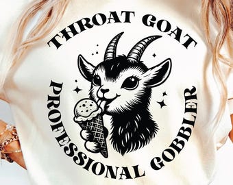 Throat Goat Professional Gobbler PNG SVG, Funny Goat Ice Cream Design, Trendy Goat PNG, Retro Goat, Sarcastic Png, Sublimation Design.