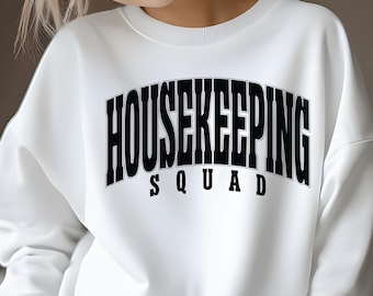 Housekeeping Squad Svg Png Cut File Sublimation, House Cleaning, Housekeeper,  Maid Design, Matching Work Shirt Quote, Office Cleaner Job.