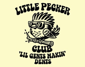 Lil Pecker Club SVG PNG, Funny Woodpecker Design (Digital Download)