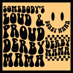 Loud & Proud Derby Mama SVG PNG: Racing Mom Design (Digital Download)
