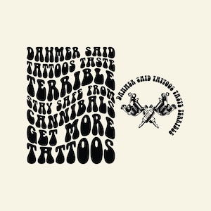 Dahmer sagte, Tattoos Geschmack Terrible - Holen Sie sich mehr Tattoos geschnitten