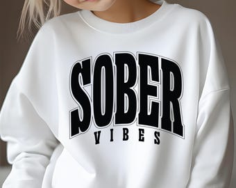 Sober Vibes Svg Png, Sobriety Sober Living, Recovery Design, Rehab Quote, Recover Cut File, Sublimation design.