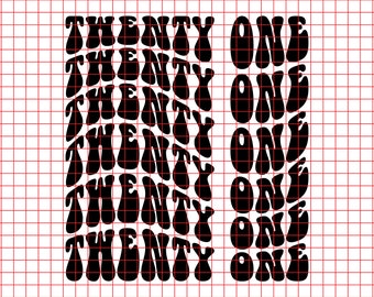 21st Birthday Retro Wavy Font SVG PNG, Trendy Cut File (Instant Download)