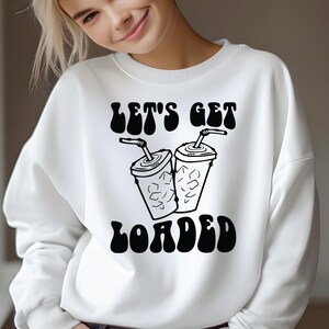 Let's Get Loaded thé Svg Png coupe fichier Sublimation Design, Clipart accro au thé amour, Get Loaded thé Png, été Png, Loaded thé Png rétro ondulé