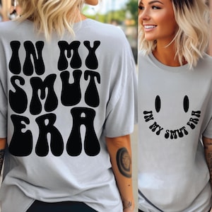 In My Smut Era Svg Png Cut File Sublimation design, Romance Smut book svg, Wavy text svg, Book tok svg, Smut reader svg, Spicy romance SVG