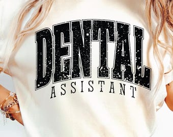Dental Assistant SVG PNG, Dental Assistant Svg, Dental Hygienist Svg, Dental Assistant Png, Teeth Svg, Dentist Svg, Dental Svg, Sublimation.