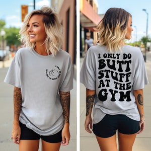 I Only Do Butt Stuff At The Gym SVG PNG Cut File Cricut, Fitness Svg Adult humor Svg Workout Shirt Svg Personal Trainer Svg, Wavy Text Svg