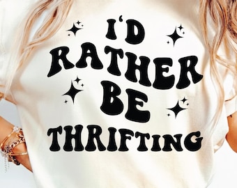 I'd Rather Be Thrifting SVG PNG Cut File Cricut Sublimation design, Thrifting Svg BOHO Svg Wavy Letters Svg, Vintage Retro, Digital Download