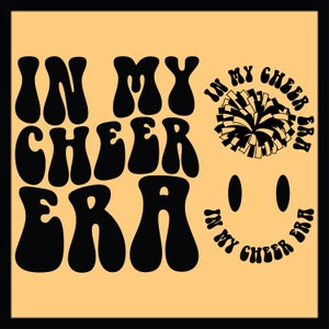 In My Cheer Era, In My Cheerleader Era, Cheerleader Svg, Cheerleader Png, Cheerleading Svg, Cheer Svg, Cheer Shirt Svg, Trendy Svg, Cut File