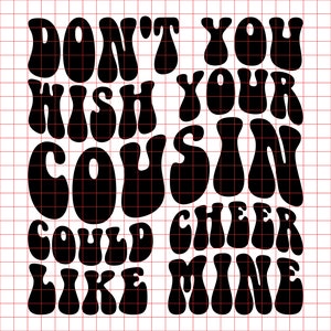 Funny Cheer Cousin SVG PNG: Cheerleader Design Cut File