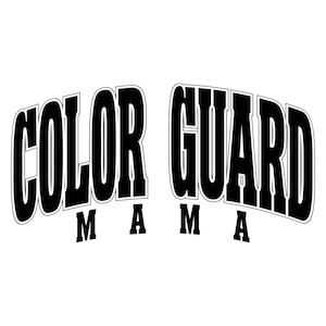 Color Guard Mama PNG SVG, Marching Band Svg, Band Mom Pngn Color Guard Design, High School Band Cut File, Band Family Quotes, Varisty Svg