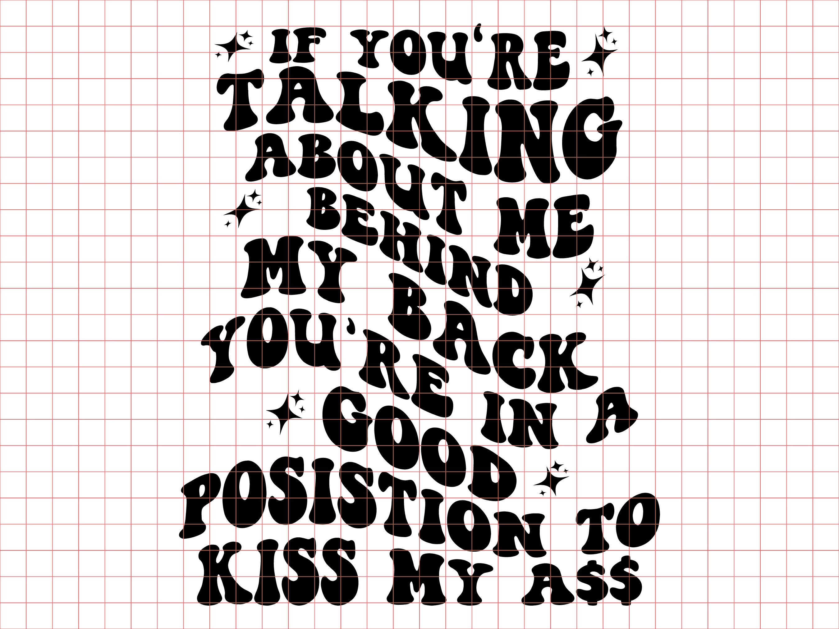 If You re Talking Behind My Back SVG PNG Cut File Snarky Etsy Canada if-you-re-talking-behind-my-back-svg-png-cut-file-snarky-etsy-canada