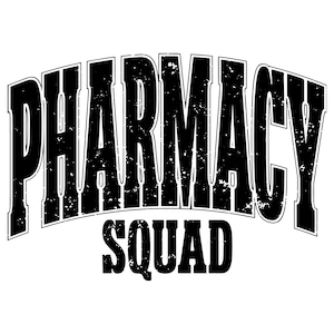 Pharmacy Squad SVG PNG, Pharmacy Tech SVG, Pharmacist Shirt svg, Cricut, Silhouette, Varsity design, Sublimacja