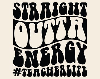 Direto da Energia SVG PNG, Teacherlife Design (Download Digital)