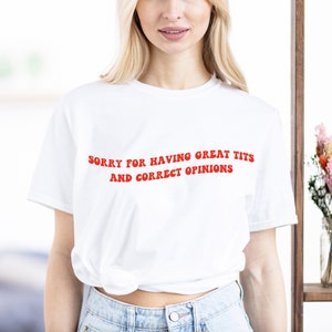 Przepraszam za posiadanie świetnych cycków i poprawnych opinii Zabawny sarkastyczny cytat PNG SVG Plik do cięcia Cricut Sublimacja Syluhette humor Zabawny Svg