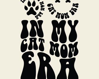私の猫ママ時代の SVG PNG カット ファイル昇華デザイン、猫ママ、足跡、猫好き、レトロな波状。