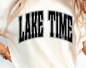 C'est l'heure du lac SVG PNG, été tendance, téléchargement numérique, vie au bord du lac en détresse, cheveux du lac, sublimation, conception de piscine et de rivière, conception de sublimation