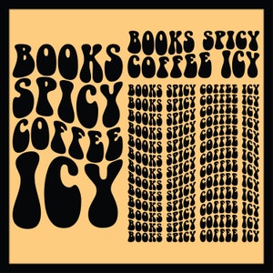 Books Spicy Coffee Icy Svg Png Cut File, Reading Smut Bookish Svg Sublimation design, Smutty Reader, Spicy Romance Readers Coffee books Svg