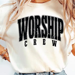 Worship Crew Svg Png, Worship Shirt Svg, Youth Group Png, Church Tshirt Design, Ministry Cut File, Bible Study T-shirt Sublimation Quote. image 1