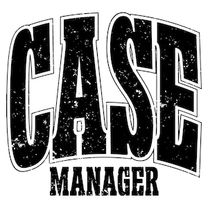Case Manager SVG PNG: Funny Mug, Shirt Design (Digital Download)