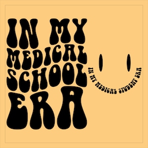 In My Medical Student Era Svg Png, Medical School Svg, Medical Student Svg, Medical School Gift, Nursing School Svg, Medical Student Gift