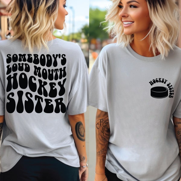 Somebody's Loud Mouth Hockey Sister SVG PNG Cut File, Hockey Svg, Hockey Fan Svg, Hockey Sis Svg, Sport Shirt Svg, Cheer Svg, Wavy Stacked