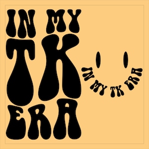 In My TK Era Svg Png Cut File: Back to School Design (Digital Download)