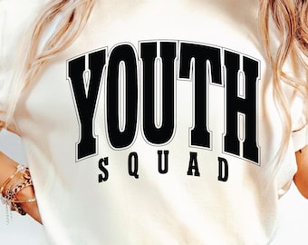 Youth Squad Svg Png Cut File, Worship Svg, Youth Group Svg, Church Design, Ministry Cut File, Bible Study shirt Sublimation Quotes