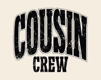Cousin Crew SVG PNG, Family Trip Svg, Family Vacation Svg, Cousin Crew Svg, Vacation Design, Distressed And Solid Design.