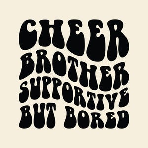 Cheer Brother SVG PNG Cut File, Cheer Father Svg, Wine Glass Svg, Football Mom Svg, Sport Shirt SVG, Brother Svg Funny Svg Wavy Stacked Svg.