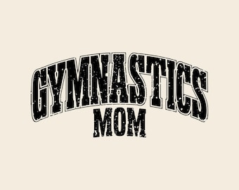 Gymnastics Mom SVG PNG, Gym Sports Mama, Gymnastic Sport, Sublimation, MomLife, Cut File.