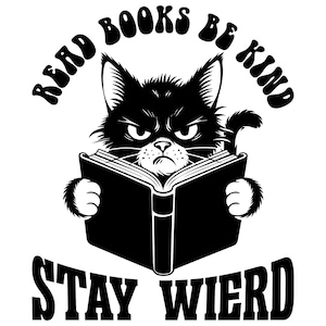 Read Books Be kind Stay Weird SVG PNG, Bookish Svg, Bookworm Png, Vintage Funny Cat Png, Book Lover Gift, Reader Svg, Sublimation Design.