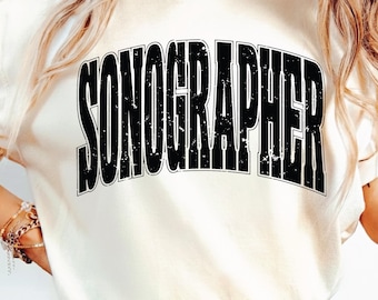 Sonographer SVG PNG, Ultrasound Tech, Ultrasound Technologist, Varsity, Distressed And Solid Design.