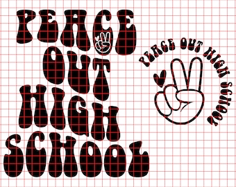 Peace Out Highschool Svg Png Cut File Sublimation Design, Last Day of School Svg, End of School Svg, Graduation Svg, Groovy Retro, Wavy text