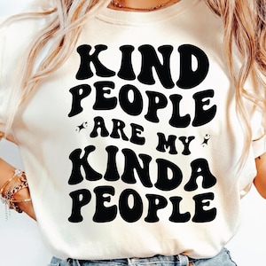 Le persone gentili sono il mio tipo di persone SVG PNG File di taglio Cricut Design per sublimazione, Svg motivazionale, citazione positiva, stile ondulato impilato, estetico