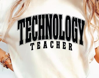Technology Teacher Svg Png, Back To School, High School Senior, Teaching Cut File, First Day Of School, Ed Tech, Groovy.