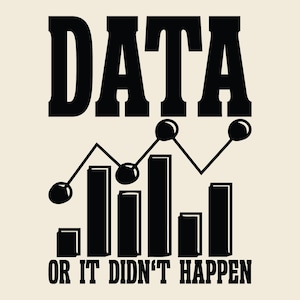 Data Or It Didn't Happen Svg Png, Aba Svg, Future Bcba Svg, Behavior Analysis Svg, Groovy Svg, Sublimation Design.