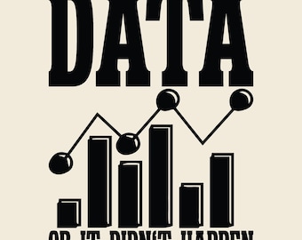 Data Or It Didn't Happen Svg Png, Aba, Future Bcba, Behavior Analysis, Groovy, Sublimation Design.
