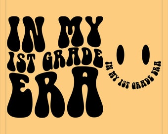 In My 1st Grade Era Svg, Back To School Png Cut File (Digital Download)