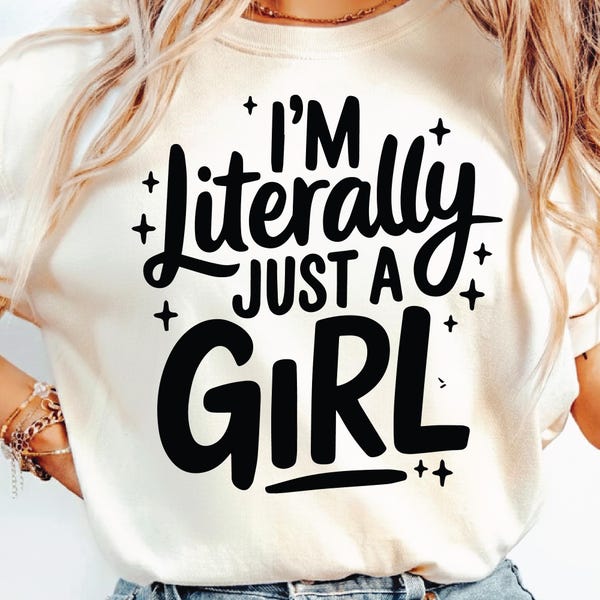 Im Literally Just A Girl SVG PNG, Trendy Girly PNG Design, Bow Sticker Design, Girlhood Svg, Baddie Png, Popular Png, Sublimation design