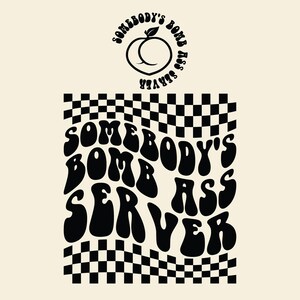 Somebody's Bomb Ass Server Svg Png Cut-bestand sublimatie ontwerp, Server squad